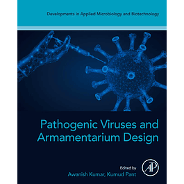 Pathogenic Viruses and Armamentarium Design