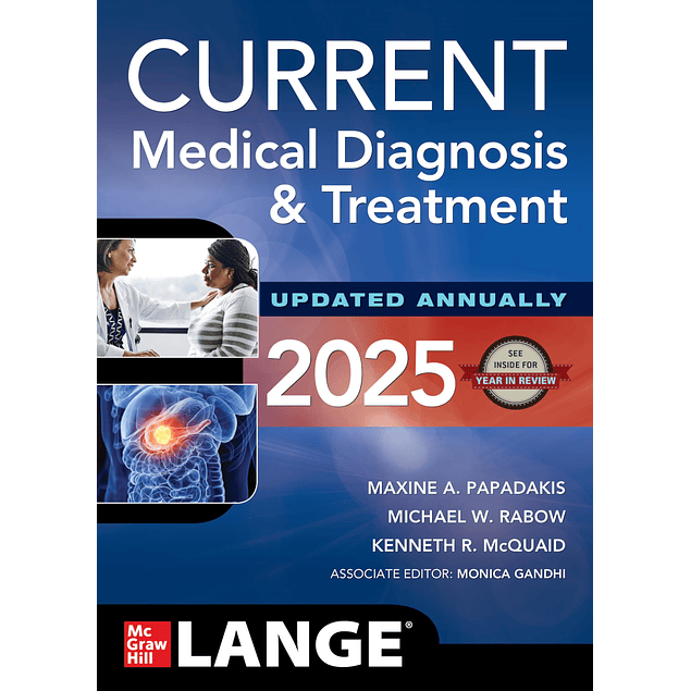 CURRENT Medical Diagnosis and Treatment 2025 64th Edition