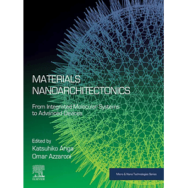 Materials Nanoarchitectonics: From Integrated Molecular Systems to Advanced Devices