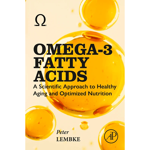 Omega-3 Fatty Acids: A Scientific Approach to Healthy Aging and Optimized Nutrition