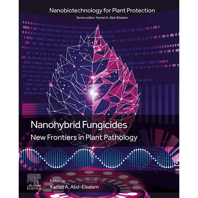 Nanohybrid Fungicides: New Frontiers in Plant Pathology