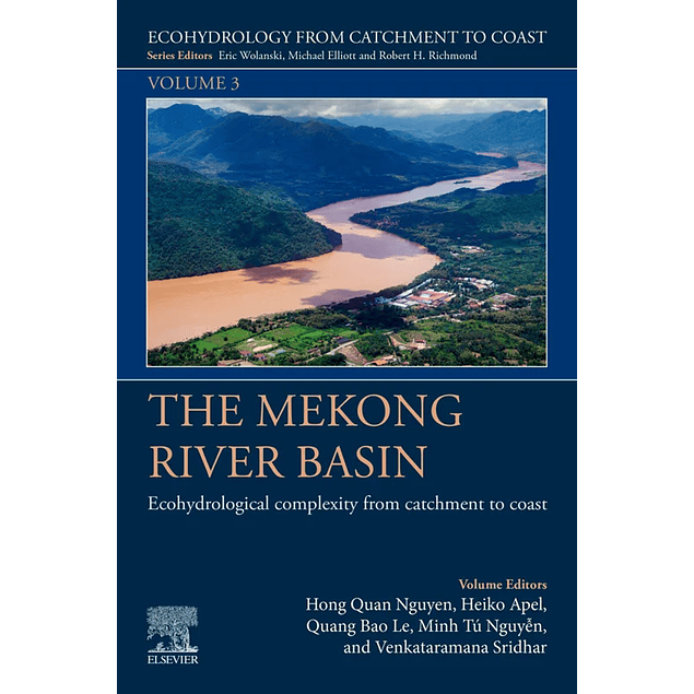 The Mekong River Basin: Ecohydrological Complexity from Catchment to Coast