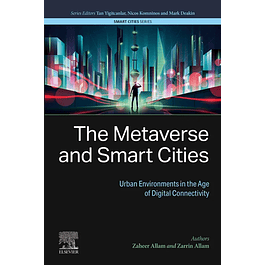 The Metaverse and Smart Cities: Urban Environments in the Age of Digital Connectivity