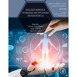 Intelligent Biomedical Technologies and Applications for Healthcare 5.0