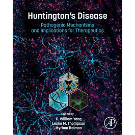 Huntington's Disease: Pathogenic Mechanisms and Implications for Therapeutics