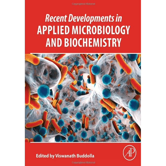 Recent Developments in Applied Microbiology and Biochemistry