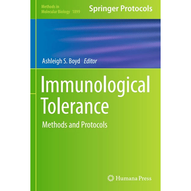 Immunological Tolerance: Methods and Protocols