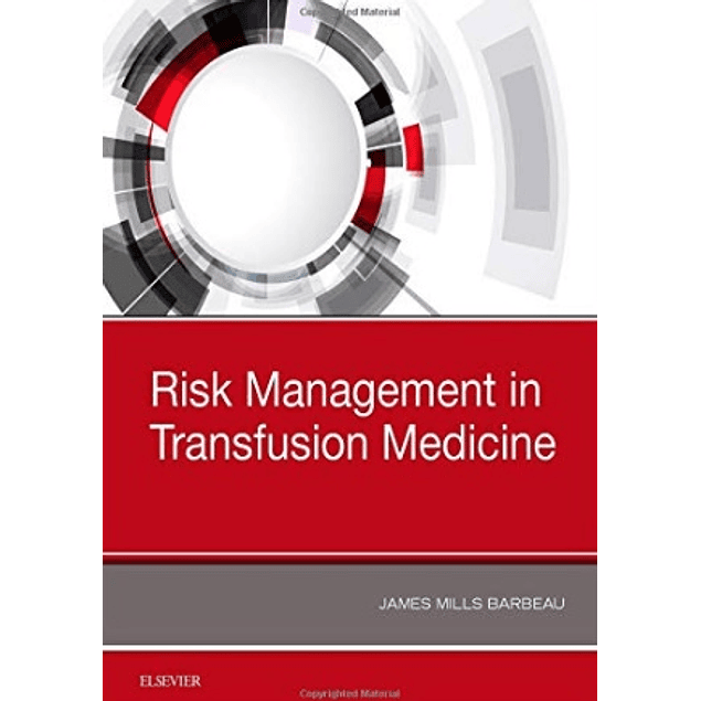  Risk Management in Transfusion Medicine