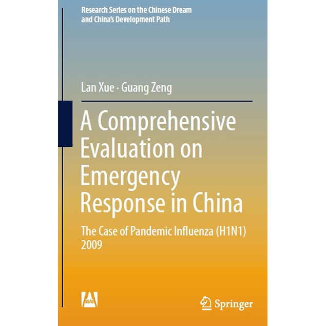 A Comprehensive Evaluation on Emergency Response in China: The Case of Pandemic Influenza (H1N1) 2009