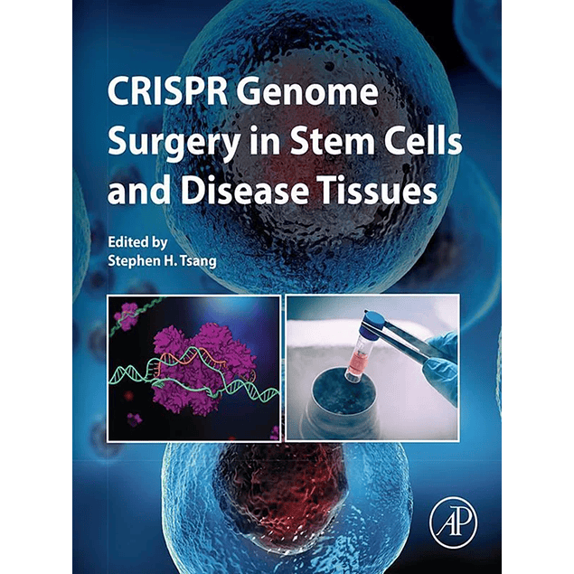 CRISPR Genome Surgery in Stem Cells and Disease Tissues