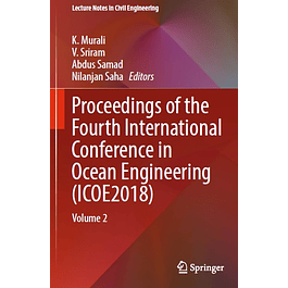 Proceedings of the Fourth International Conference in Ocean Engineering (ICOE2018): Volume 2