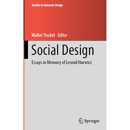 Social Design: Essays in Memory of Leonid Hurwicz