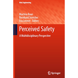 Perceived Safety: A Multidisciplinary Perspective