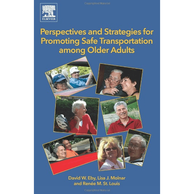 Perspectives and Strategies for Promoting Safe Transportation Among Older Adults