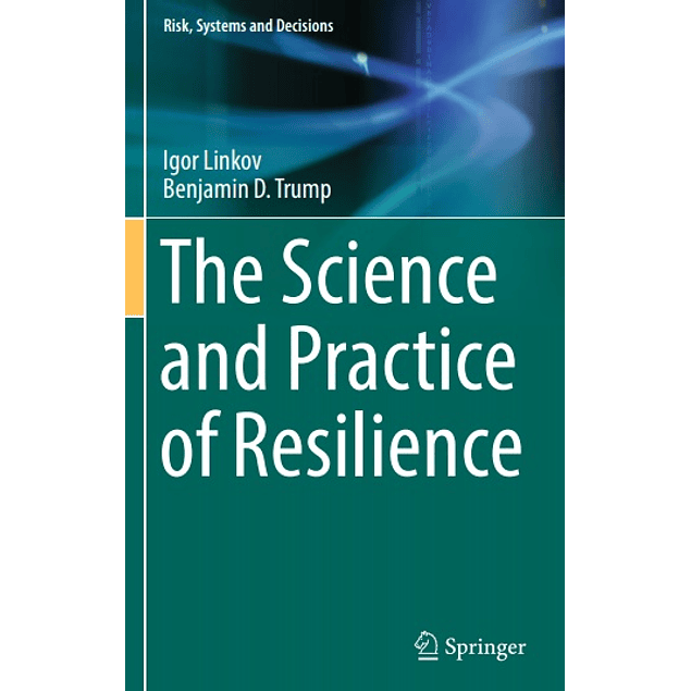  The Science and Practice of Resilience