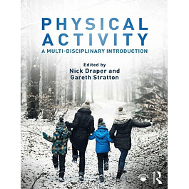 Physical Activity: A Multi-disciplinary Introduction 