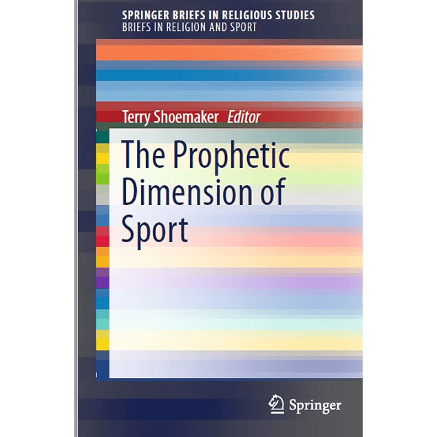 The Prophetic Dimension of Sport