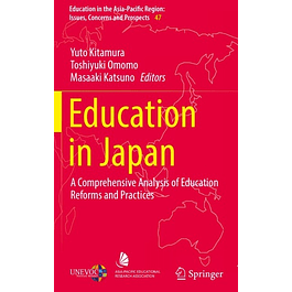 Education in Japan: A Comprehensive Analysis of Education Reforms and Practices