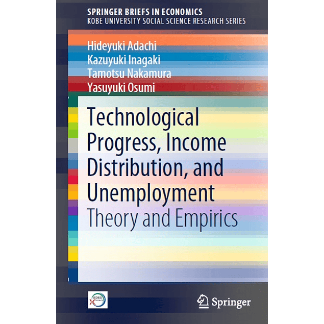 Technological Progress, Income Distribution, and Unemployment: Theory and Empirics 