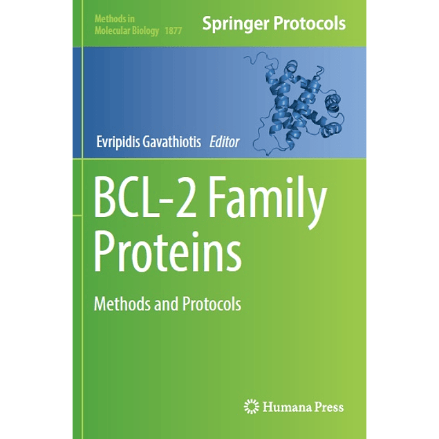 BCL-2 Family Proteins: Methods and Protocols