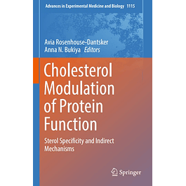 Cholesterol Modulation of Protein Function: Sterol Specificity and Indirect Mechanisms