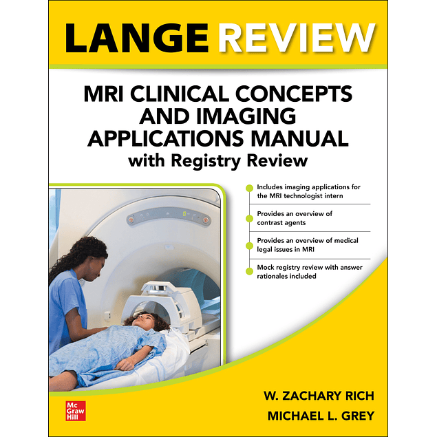 LANGE Review: MRI Clinical Concepts and Imaging Applications Manual with Registry Review