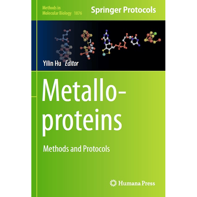 Metalloproteins: Methods and Protocols