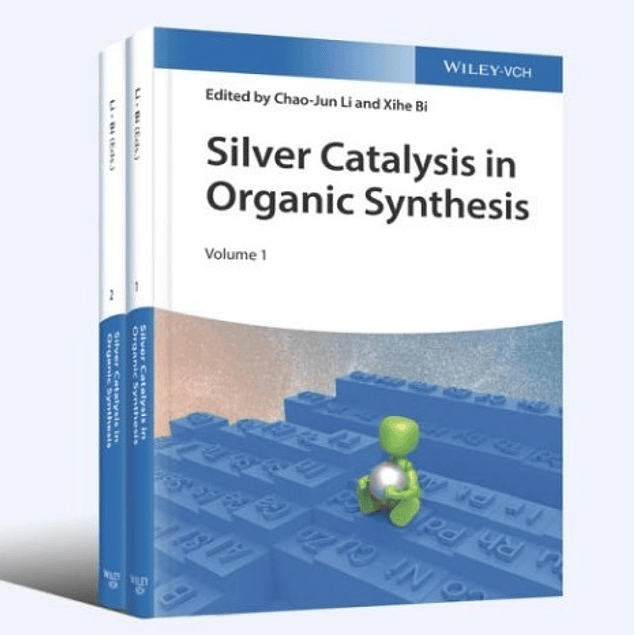  Silver Catalysis in Organic Synthesis, 2 Volume Set 