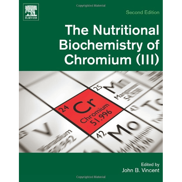  The Nutritional Biochemistry of Chromium (III) 