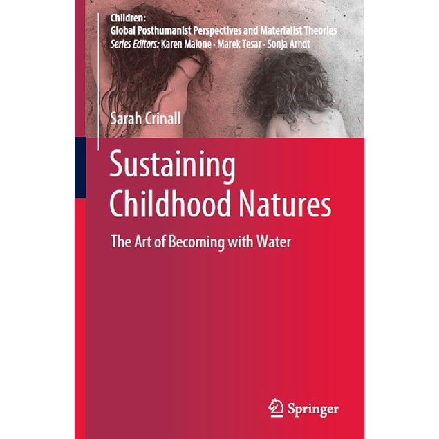 Sustaining Childhood Natures: The Art of Becoming with Water