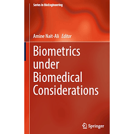  Biometrics under Biomedical Considerations