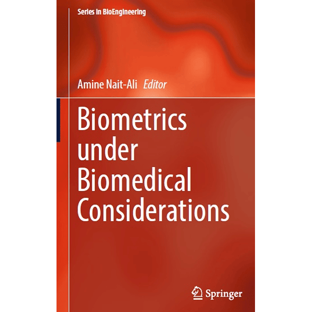  Biometrics under Biomedical Considerations