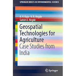 Geospatial Technologies for Agriculture: Case Studies from India