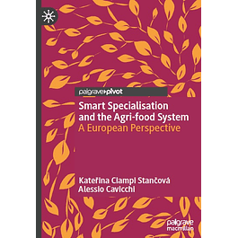 Smart Specialisation and the Agri-food System: A European Perspective 