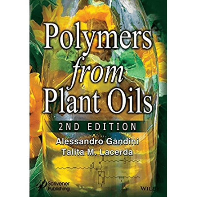  Polymers from Plant Oils