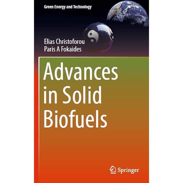  Advances in Solid Biofuels