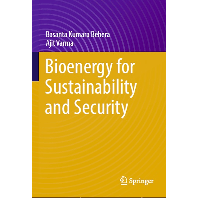  Bioenergy for Sustainability and Security