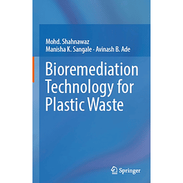  Bioremediation Technology for Plastic Waste 