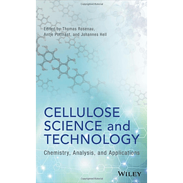  Cellulose Science and Technology: Chemistry, Analysis, and Applications 