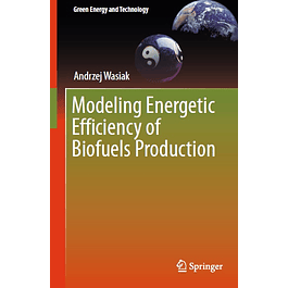 Modeling Energetic Efficiency of Biofuels Production