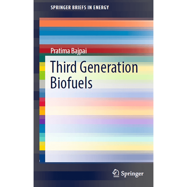 Third Generation Biofuels 