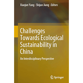  Challenges Towards Ecological Sustainability in China: An Interdisciplinary Perspective 