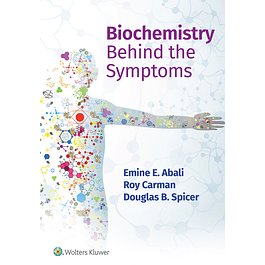 Biochemistry Behind the Symptoms