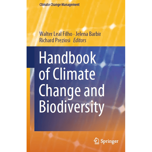  Handbook of Climate Change and Biodiversity