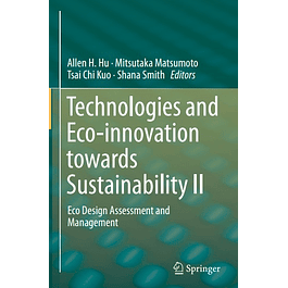 Technologies and Eco-innovation towards Sustainability II: Eco Design Assessment and Management