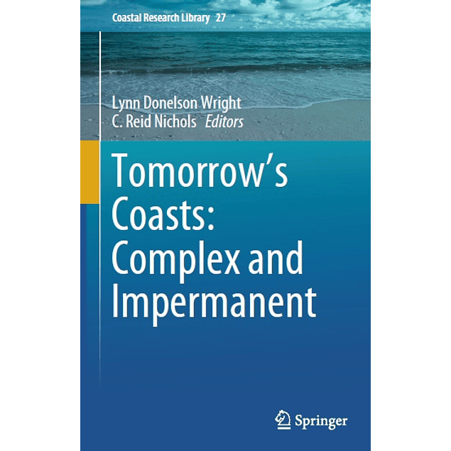 Tomorrow's Coasts: Complex and Impermanent