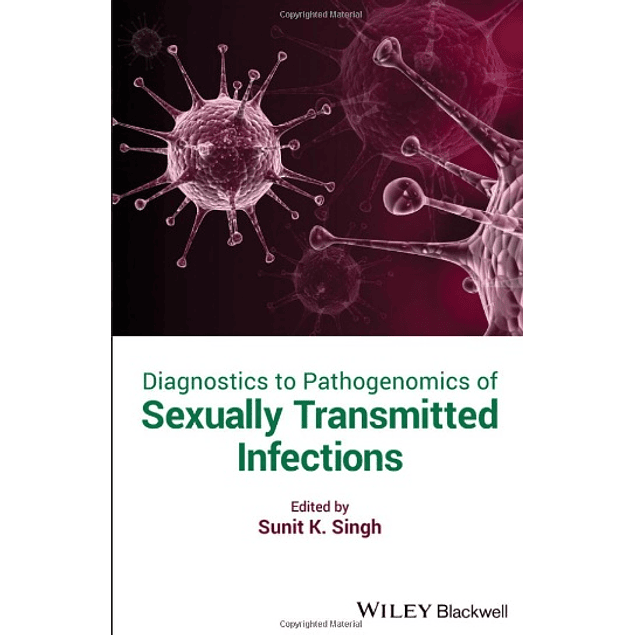  Diagnostics to Pathogenomics of Sexually Transmitted Infections