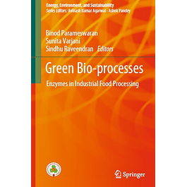 Green Bio-processes: Enzymes in Industrial Food Processing