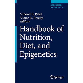 Handbook of Nutrition, Diet, and Epigenetics 