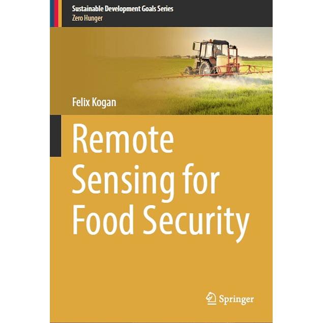  Remote Sensing for Food Security